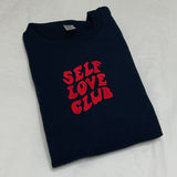 Self Love Club Valentines Sweatshirt